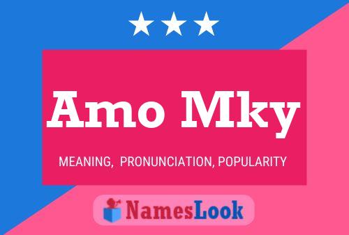 Amo Mky Name Poster