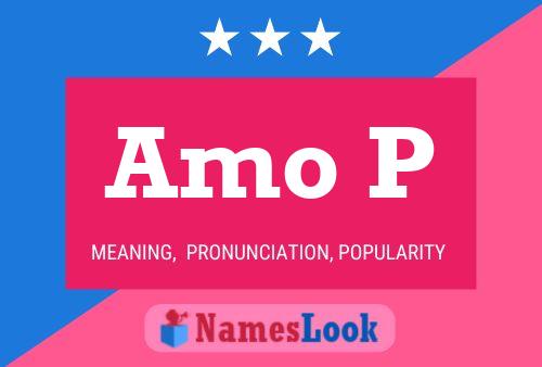 Amo P Name Poster