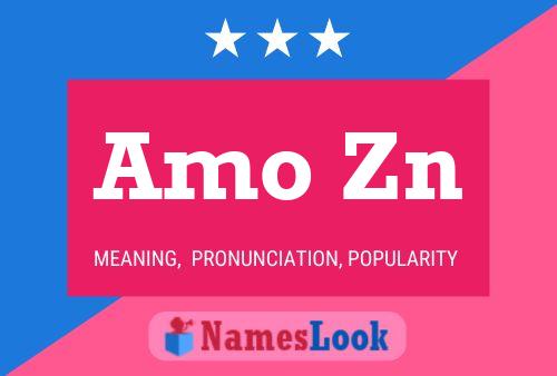 Amo Zn Name Poster