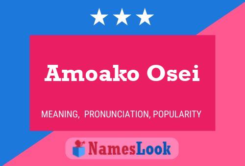 Amoako Osei Name Poster