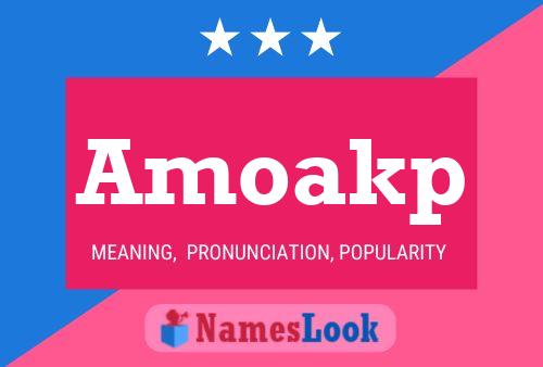 Amoakp Name Poster