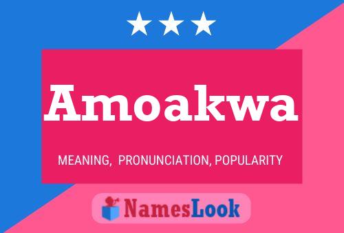 Amoakwa Name Poster