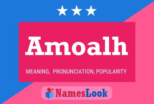 Amoalh Name Poster