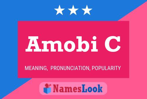 Amobi C Name Poster