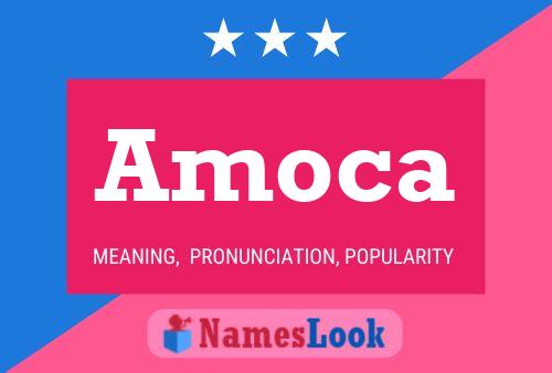 Amoca Name Poster