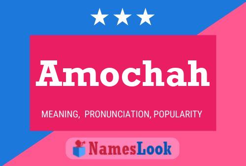 Amochah Name Poster