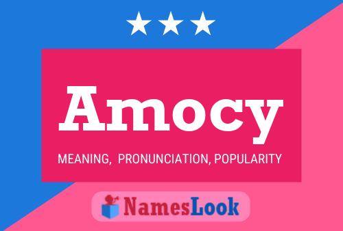 Amocy Name Poster