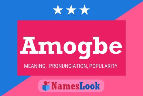 Amogbe Name Poster