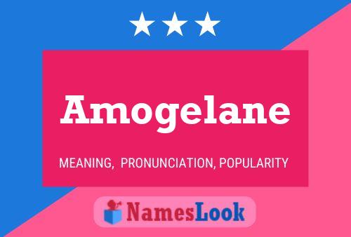 Amogelane Name Poster