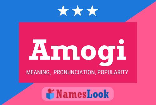 Amogi Name Poster