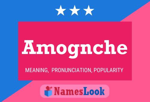 Amognche Name Poster