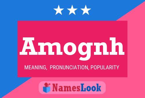 Amognh Name Poster