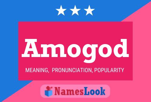 Amogod Name Poster