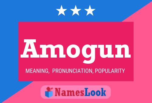 Amogun Name Poster