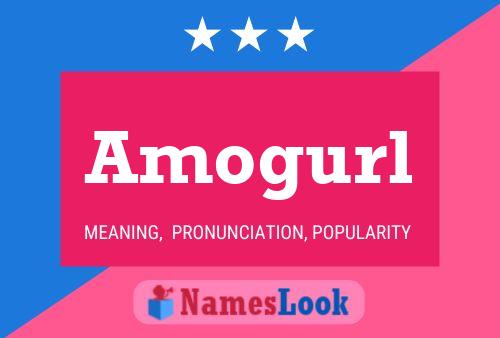 Amogurl Name Poster