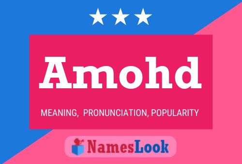 Amohd Name Poster