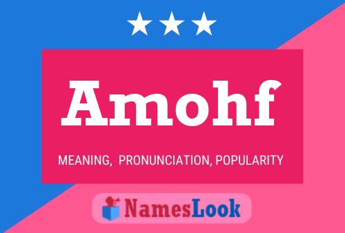 Amohf Name Poster