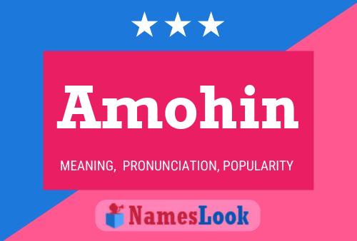 Amohin Name Poster