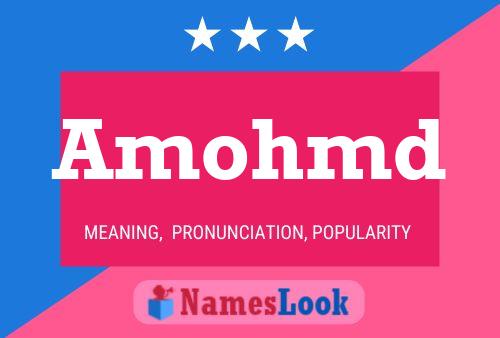 Amohmd Name Poster