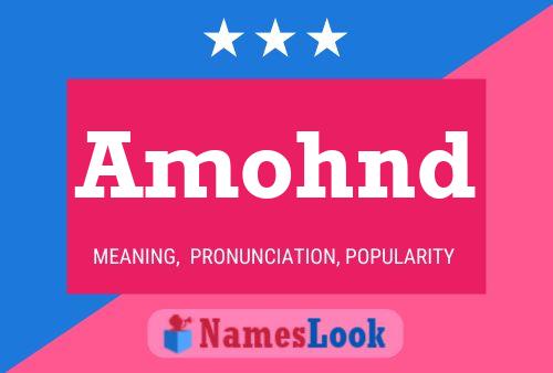 Amohnd Name Poster