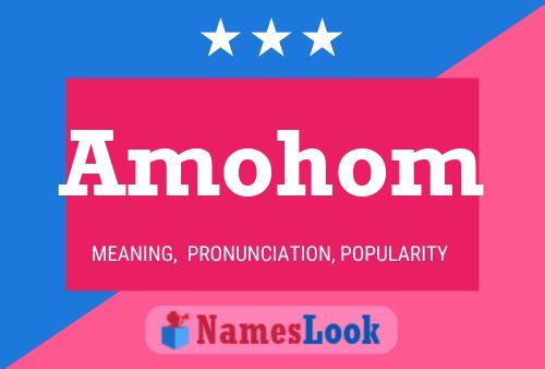 Amohom Name Poster