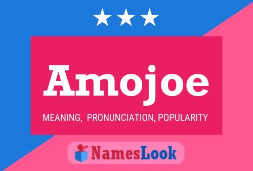 Amojoe Name Poster