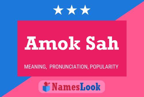 Amok Sah Name Poster