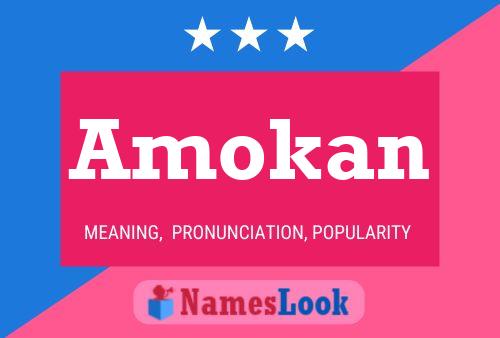 Amokan Name Poster