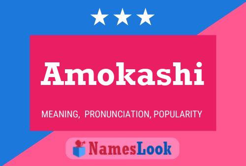 Amokashi Name Poster