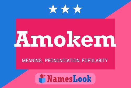 Amokem Name Poster