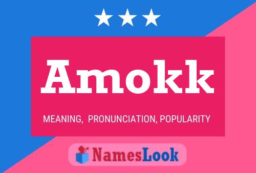 Amokk Name Poster