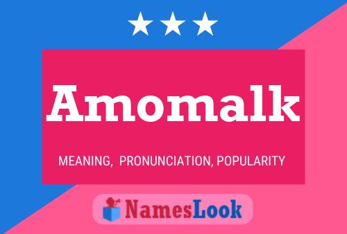 Amomalk Name Poster