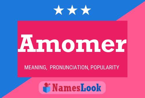 Amomer Name Poster