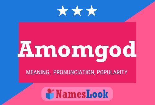 Amomgod Name Poster