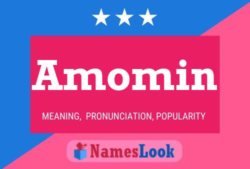 Amomin Name Poster