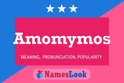 Amomymos Name Poster