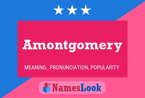 Amontgomery Name Poster