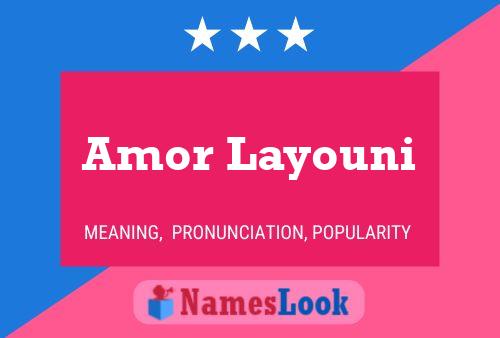 Amor Layouni Name Poster