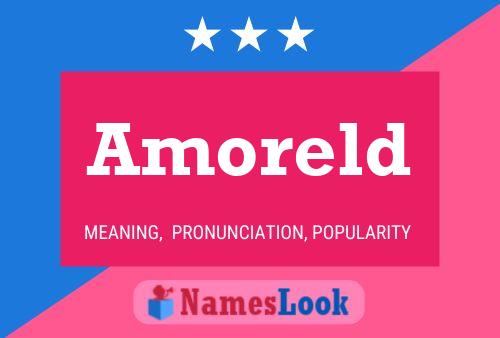 Amoreld Name Poster