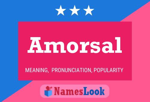 Amorsal Name Poster