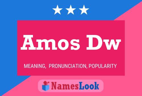 Amos Dw Name Poster