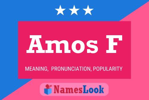 Amos F Name Poster