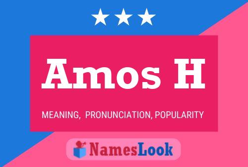 Amos H Name Poster