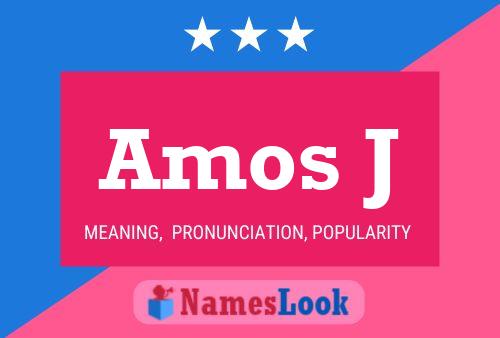 Amos J Name Poster