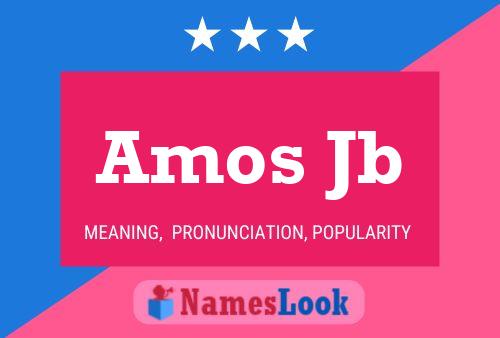 Amos Jb Name Poster