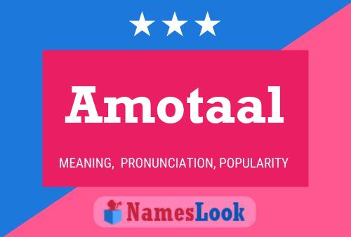 Amotaal Name Poster