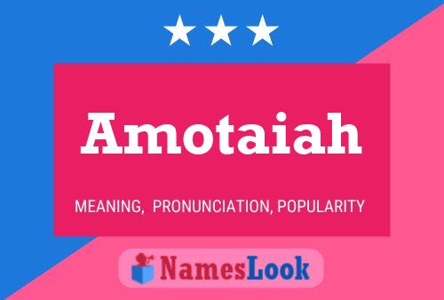 Amotaiah Name Poster