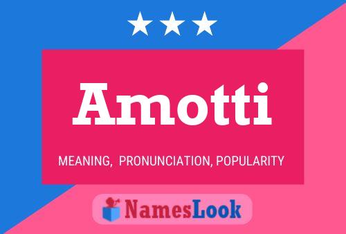 Amotti Name Poster