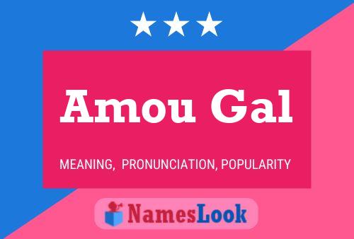 Amou Gal Name Poster