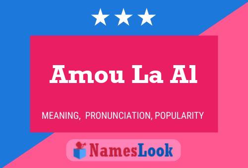 Amou La Al Name Poster